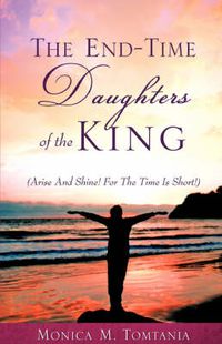 Cover image for The End-Time Daughters of the King