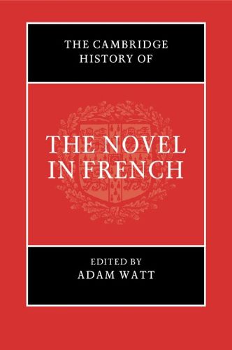 Cover image for The Cambridge History of the Novel in French