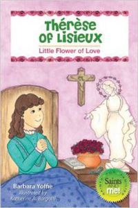 Cover image for Therese of Lisieux: Little Flower of Love