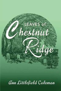 Cover image for Leaves of Chestnut Ridge