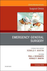 Cover image for Emergency General Surgery, An Issue of Surgical Clinics