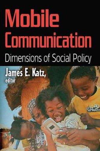 Cover image for Mobile Communication: Dimensions of Social Policy