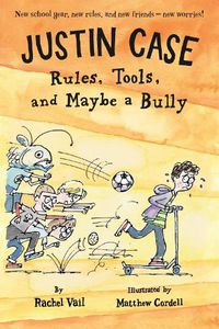 Cover image for Justin Case: Rules, Tools, and Maybe a Bully