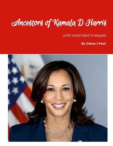 Cover image for Ancestors of Kamala D Harris