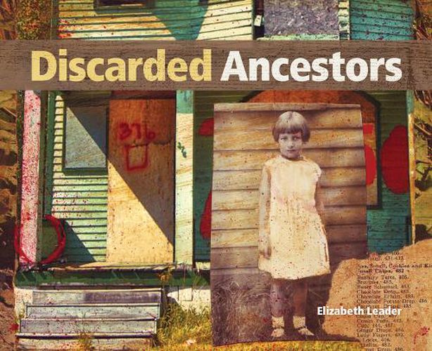 Cover image for Discarded Ancestors: At the Intersection of Art and Ancestry