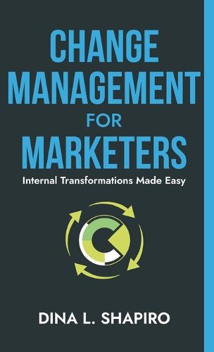 Cover image for Change Management for Marketers
