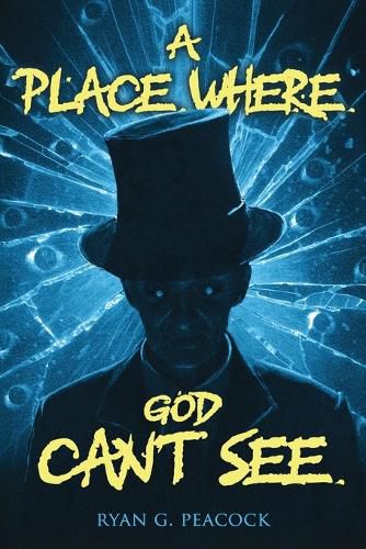 Cover image for A Place Where God Can't See