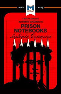 Cover image for An Analysis of Antonio Gramsci's Prison Notebooks