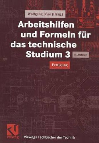 Cover image for Arbeitshilfen Und Formeln Fur Das Technische Studium 3: Fertigung