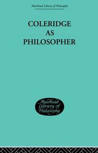 Cover image for Coleridge as Philosopher