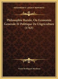 Cover image for Philosophie Rurale, Ou Economie Generale Et Politique de L'Agriculture (1763)