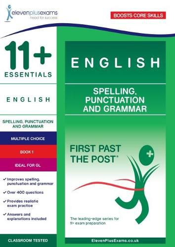 Cover image for 11+ Essentials English: Spelling, Punctuation and Grammar Book 1