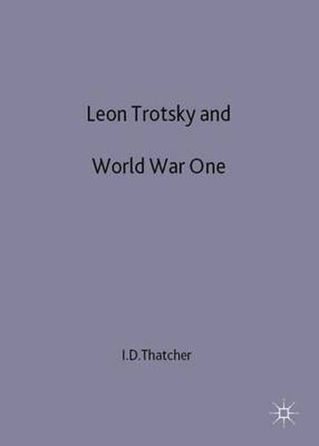 Cover image for Leon Trotsky and World War One: August 1914 - February 1917