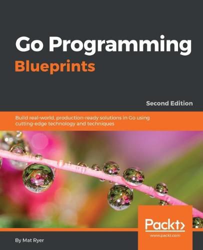 Cover image for Go Programming Blueprints -