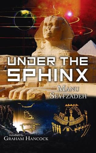 Cover image for Under the Sphinx: the Search for the Hieroglyphic Key to the Real Hall of Records.