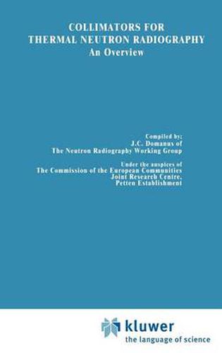 Cover image for Collimators for Thermal Neutron Radiography an Overview