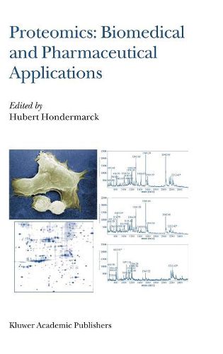 Cover image for Proteomics: Biomedical and Pharmaceutical Applications