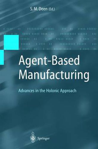 Cover image for Agent-Based Manufacturing: Advances in the Holonic Approach