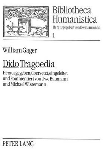 Gager, William: Dido Tragoedia