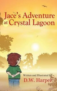 Cover image for Jace's Adventure at Crystal Lagoon