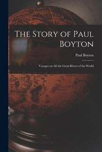 Cover image for The Story of Paul Boyton