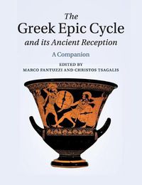 Cover image for The Greek Epic Cycle and its Ancient Reception: A Companion