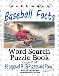 Cover image for Circle It, Baseball Facts, Word Search, Puzzle Book