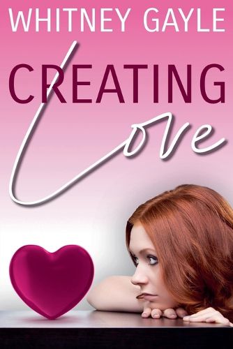 Cover image for Creating Love