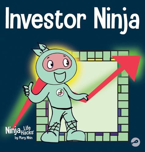 Investor Ninja: A Children's Book About Investing