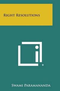 Cover image for Right Resolutions