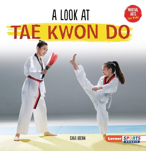 Cover image for A Look at Tae Kwon Do