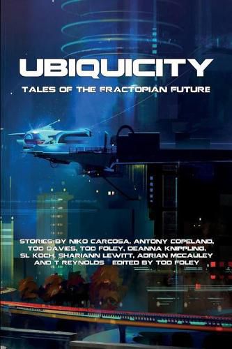 Cover image for UbiquiCity: Tales of the Fractopian Future