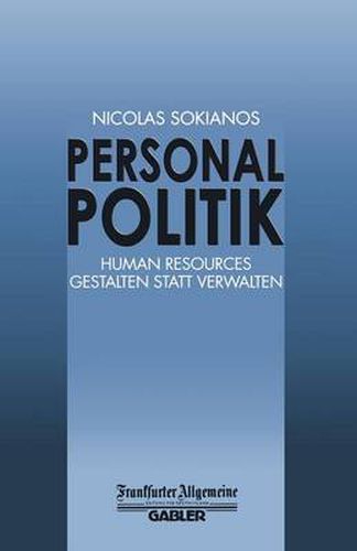 Cover image for Personal Politik: Human Resources Gestalten Statt Verwalten