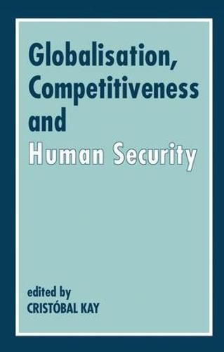 Cover image for Globalisation, Competitiveness and Human Security