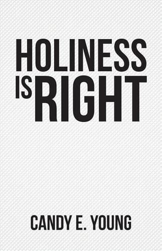 Cover image for Holiness is Right