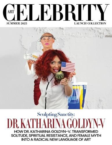 Cover image for Art Celebrity Launch Collection Summer 2025 - Dr Katharina Goldyn-V