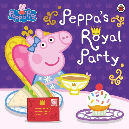 Peppa Pig: Peppa's Royal Party: Celebrate the Queen's Platinum Jubilee