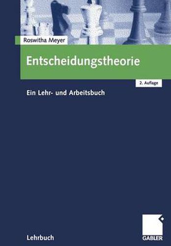 Cover image for Entscheidungstheorie: Ein Lehr- Und Arbeitsbuch