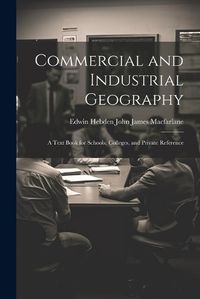 Cover image for Commercial and Industrial Geography