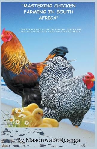 Cover image for Mastering Chicken Farming