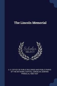 Cover image for The Lincoln Memorial