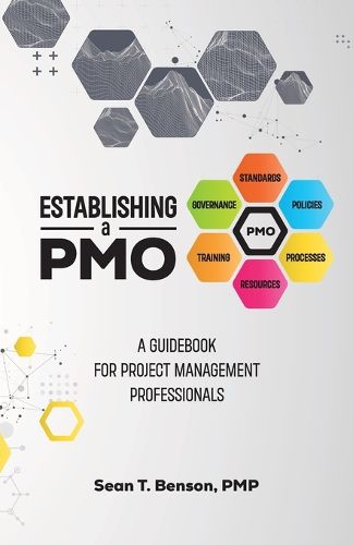 Cover image for Establishing A PMO, A Guidebook for Project Management Professionals