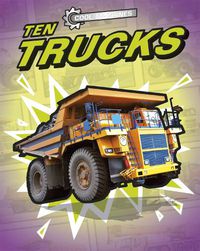 Cover image for Cool Machines: Ten Trucks