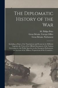 Cover image for The Diplomatic History of the War