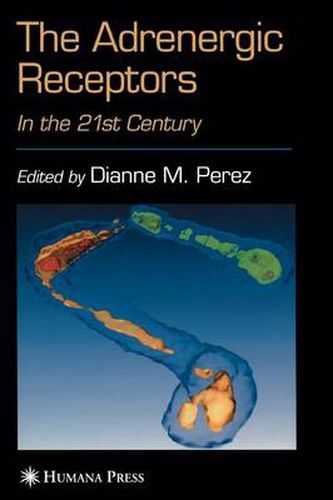 Cover image for The Adrenergic Receptors: In the 21st Century