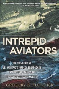 Cover image for Intrepid Aviators: The American Flyers Who Sank Japan's Greatest Battleship