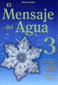 Cover image for El Mensaje del Agua 3: Amate A Ti Mismo