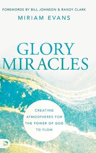 Glory Miracles