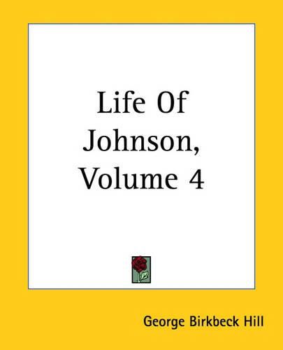 Cover image for Life Of Johnson, Volume 4