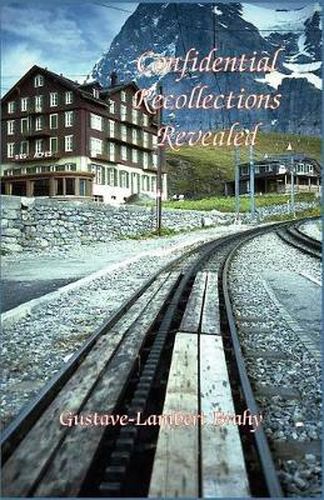 Cover image for Confidential Recollections Revealed